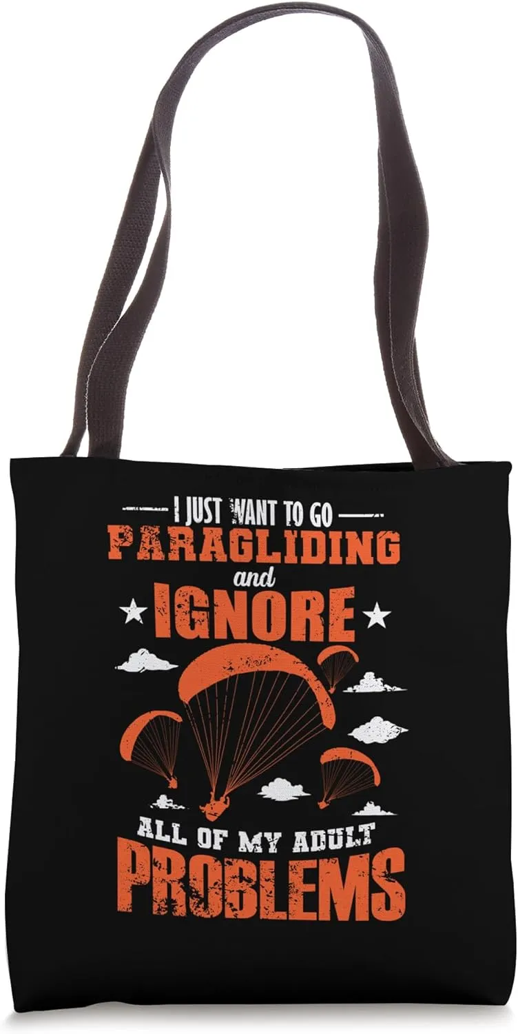 Paragliding and ignore my adult Problems Tote Bag